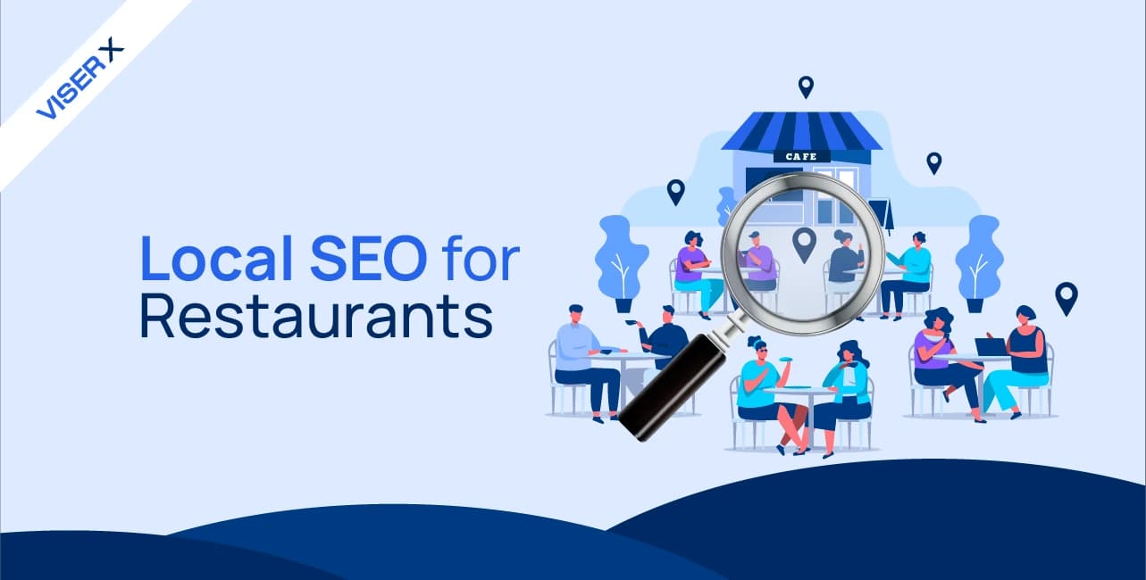 Local SEO for Restaurants: Tips to Boost Your Visibility in Search
